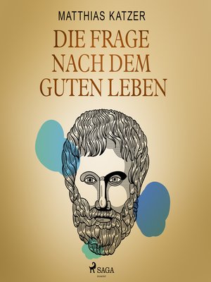 cover image of Die Frage nach dem guten Leben